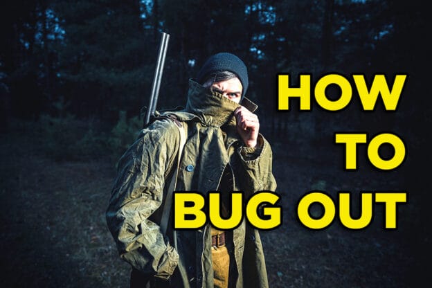 How to bug out when SHTF (and what to grab)