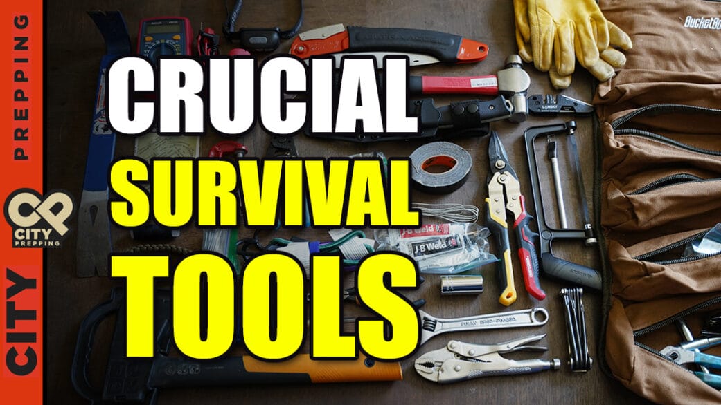 Crucial Survival Tools